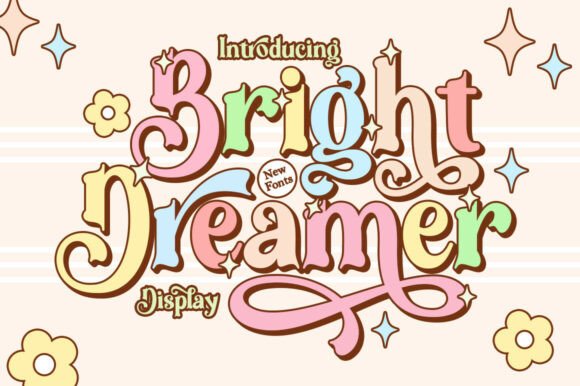 Bright Dreamer: A Font with Retro Soul and Modern Polish
