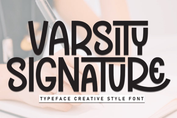 Varsity Signature: A Handwritten Font That Feels Like a Hug