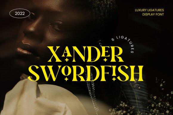 Xander Swordfish: A Typeface That Balances Elegance with Edge